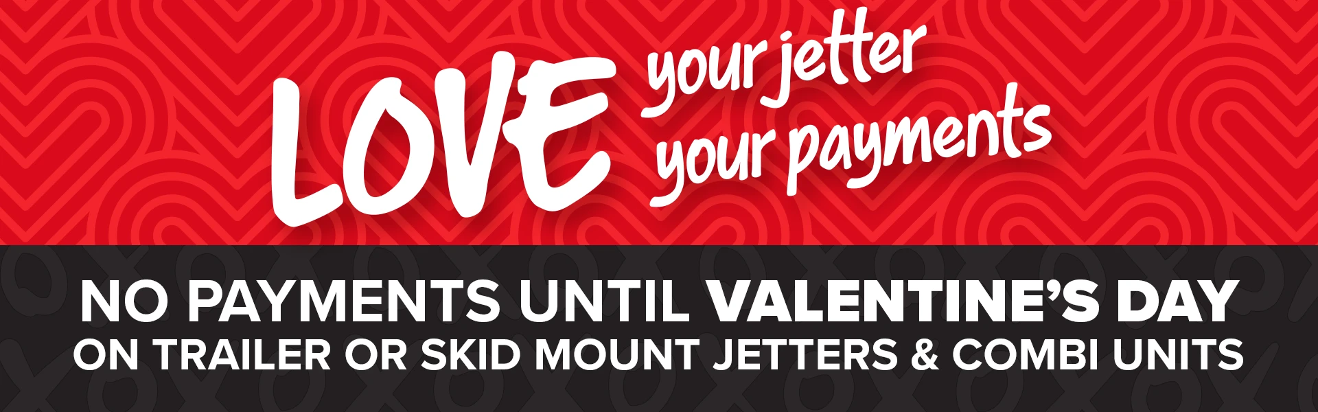 Love Your Payments, Love Your Jetter
